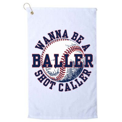Funny Baller Wanna Be A Shot Caller Baseball Player Golf Towel