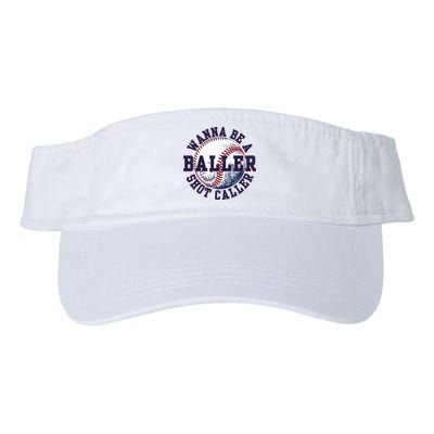 Funny Baller Wanna Be A Shot Caller Baseball Player Visor