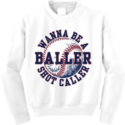Funny Baller Wanna Be A Shot Caller Baseball Player Kids Sweatshirt