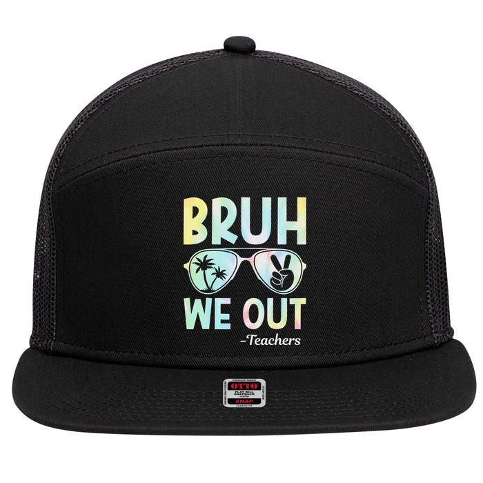 Funny Bruh We Out Teachers End Of School Year Teacher 7 Panel Mesh Trucker Snapback Hat