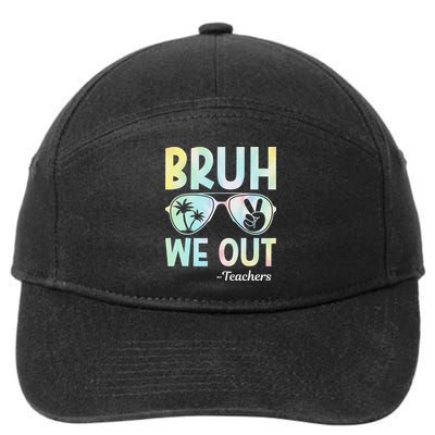 Funny Bruh We Out Teachers End Of School Year Teacher 7-Panel Snapback Hat