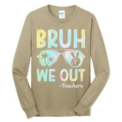 Funny Bruh We Out Teachers End Of School Year Teacher Tall Long Sleeve T-Shirt