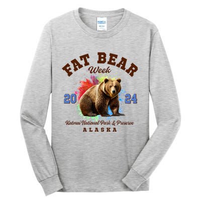 Fat Bear Week 2024 Katmai National Park And Preserve Alaska Tall Long Sleeve T-Shirt