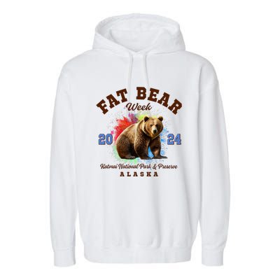 Fat Bear Week 2024 Katmai National Park And Preserve Alaska Garment-Dyed Fleece Hoodie