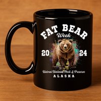 Fat Bear Week 2024 Katmai National Park And Preserve Alaska 11oz C Handle Ceramic Mug