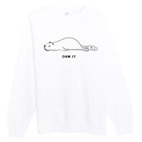 Funny Beaver Wildlife Pun Dam It Premium Crewneck Sweatshirt