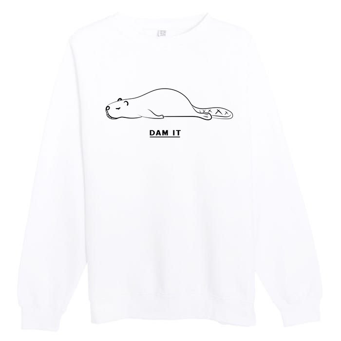 Funny Beaver Wildlife Pun Dam It Premium Crewneck Sweatshirt