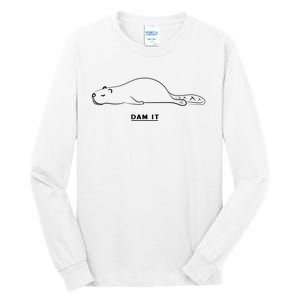 Funny Beaver Wildlife Pun Dam It Tall Long Sleeve T-Shirt