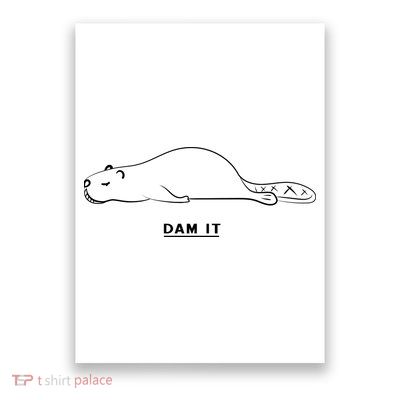 Funny Beaver Wildlife Pun Dam It Poster