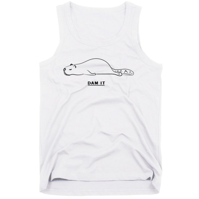 Funny Beaver Wildlife Pun Dam It Tank Top