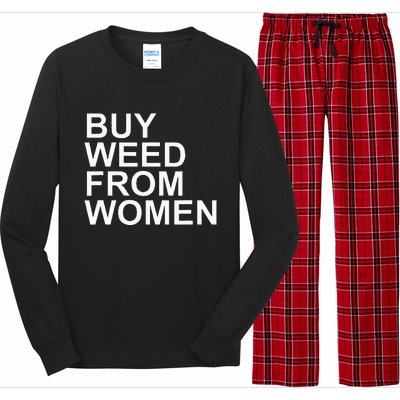 Funny Buy Weed From Women Apparel Long Sleeve Pajama Set