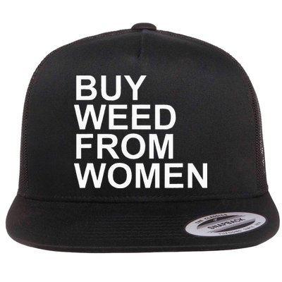 Funny Buy Weed From Women Apparel Flatbill Hat