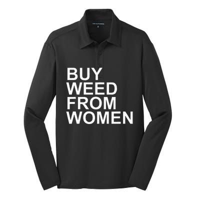 Funny Buy Weed From Women Apparel Silk Touch Performance Long Sleeve Polo