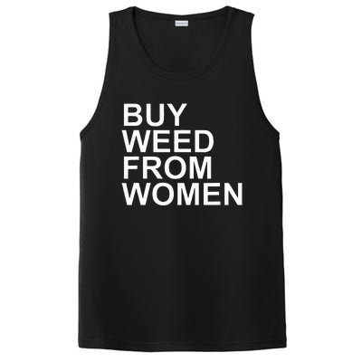 Funny Buy Weed From Women Apparel PosiCharge Competitor Tank