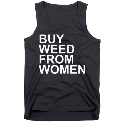 Funny Buy Weed From Women Apparel Tank Top