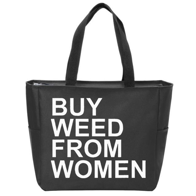 Funny Buy Weed From Women Apparel Zip Tote Bag