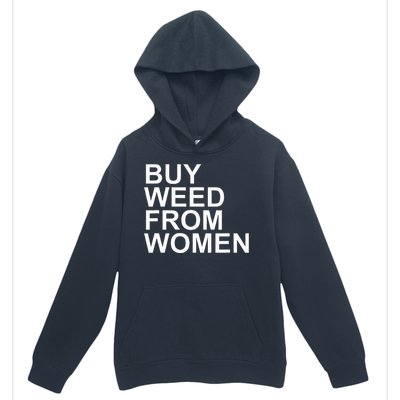 Funny Buy Weed From Women Apparel Urban Pullover Hoodie