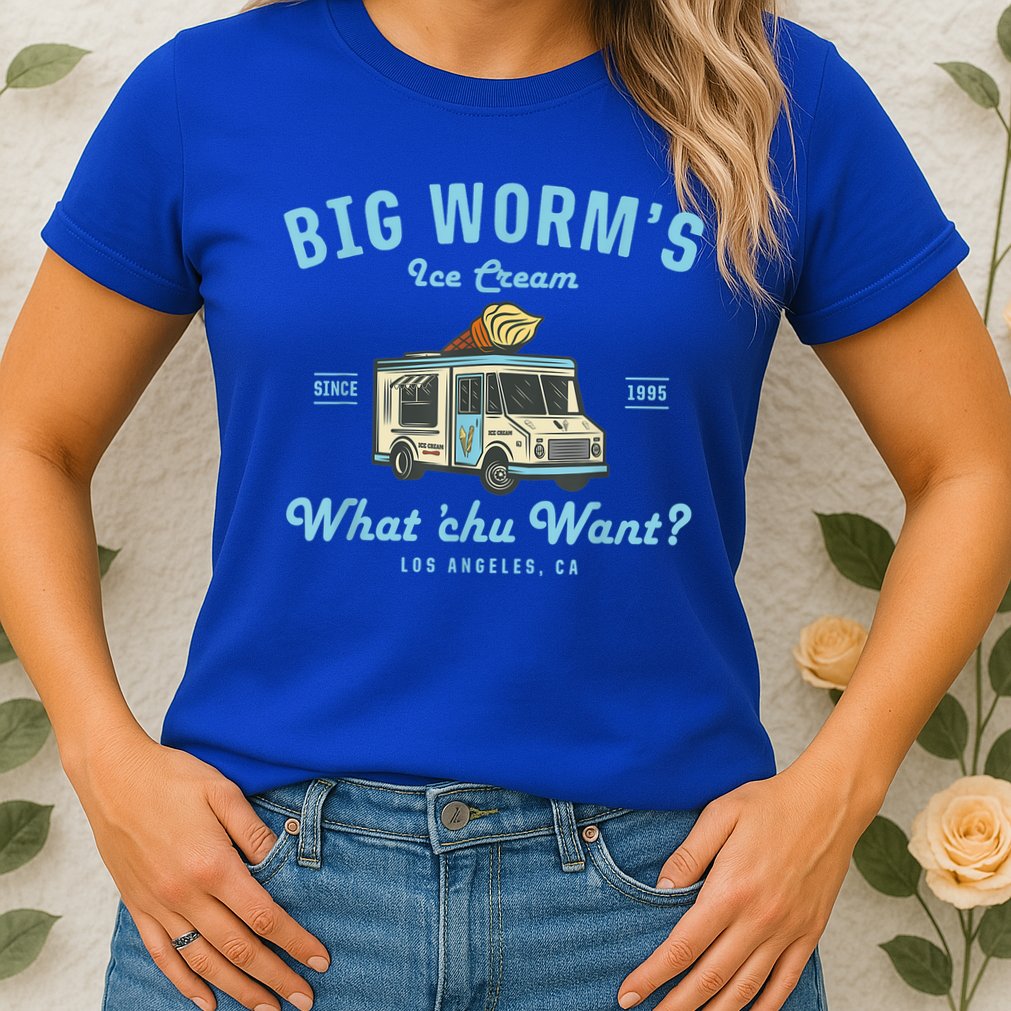 Funny Big Worm's Ice Cream Truck Gift What Chu Want Gift Womens T-Shirt