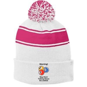 Funny Billiards Warning May Start Talking About Billiards Stripe Pom Pom Beanie