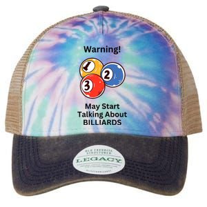 Funny Billiards Warning May Start Talking About Billiards Legacy Tie Dye Trucker Hat