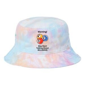 Funny Billiards Warning May Start Talking About Billiards Tie Dye Newport Bucket Hat