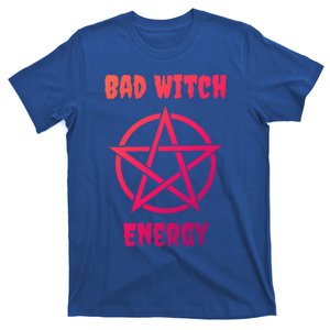 Funny Bad Witch Energy Halloween Samhain Great Gift T-Shirt