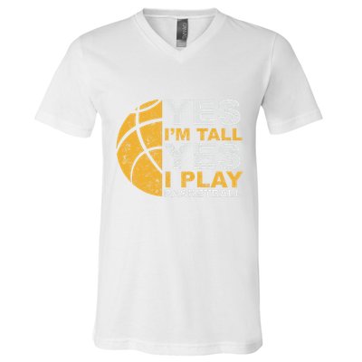 Funny Basketball Yes IM Tall Basketball Player Gift V-Neck T-Shirt