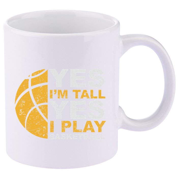Funny Basketball Yes IM Tall Basketball Player Gift 11oz C Handle Ceramic Mug