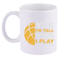 Funny Basketball Yes IM Tall Basketball Player Gift 11oz C Handle Ceramic Mug