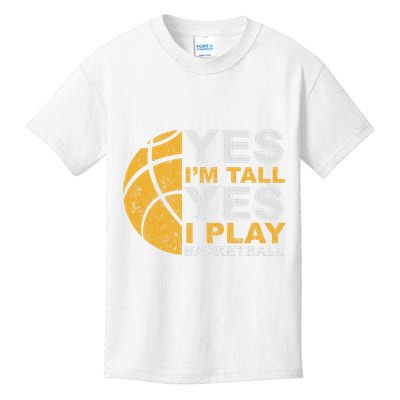 Funny Basketball Yes IM Tall Basketball Player Gift Kids T-Shirt