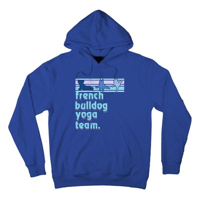 French Bulldog Yoga Team Funny Frenchie Yoga Lover Namaste Gift Hoodie