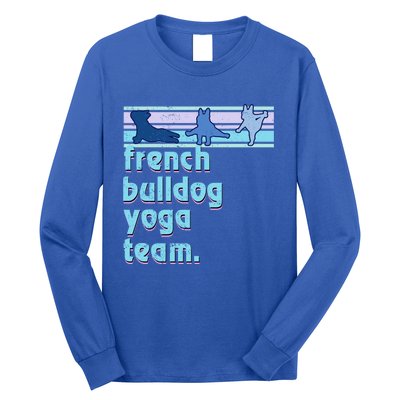 French Bulldog Yoga Team Funny Frenchie Yoga Lover Namaste Gift Long Sleeve Shirt