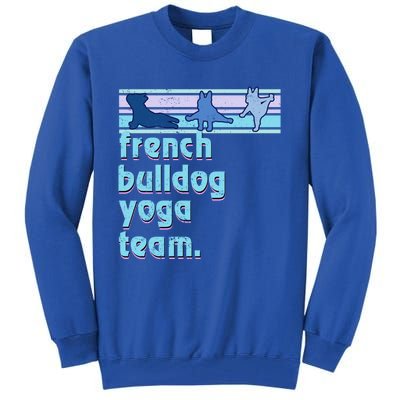 French Bulldog Yoga Team Funny Frenchie Yoga Lover Namaste Gift Tall Sweatshirt