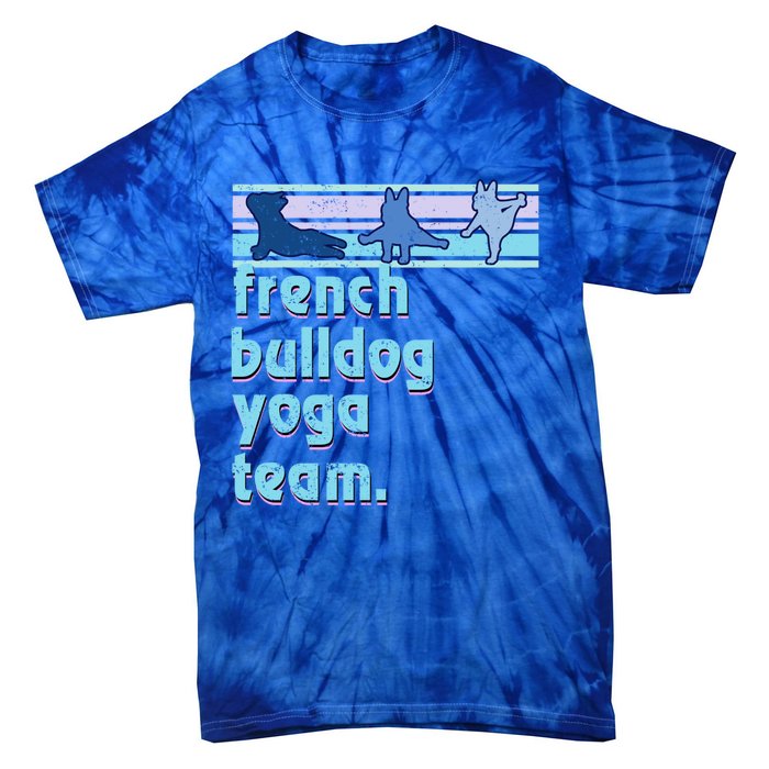 French Bulldog Yoga Team Funny Frenchie Yoga Lover Namaste Gift Tie-Dye T-Shirt