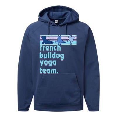 French Bulldog Yoga Team Funny Frenchie Yoga Lover Namaste Gift Performance Fleece Hoodie