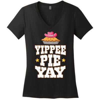 Funny Baker Yippee Pie Yay Country Western Women's V-Neck T-Shirt