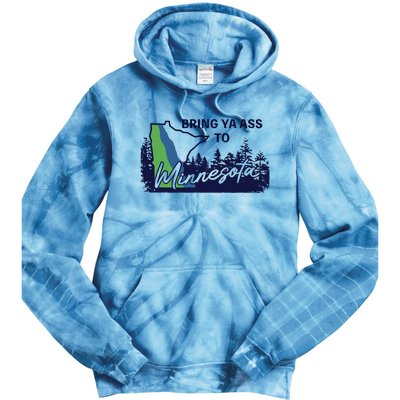 Funny Bring Ya Ass To Minnesota Tie Dye Hoodie