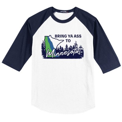 Funny Bring Ya Ass To Minnesota Baseball Sleeve Shirt