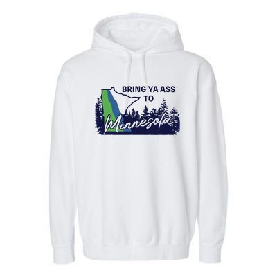 Funny Bring Ya Ass To Minnesota Garment-Dyed Fleece Hoodie