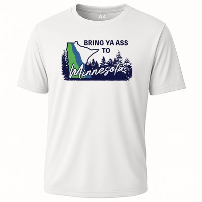 Funny Bring Ya Ass To Minnesota Cooling Performance Crew T-Shirt