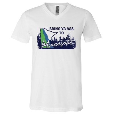 Funny Bring Ya Ass To Minnesota V-Neck T-Shirt