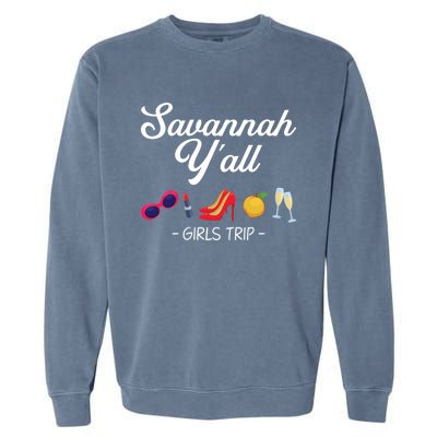 Funny Bachelorette Yall Savannah Trip Gift Garment-Dyed Sweatshirt