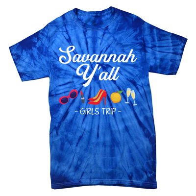 Funny Bachelorette Yall Savannah Trip Gift Tie-Dye T-Shirt