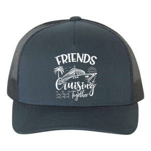 Friends Cruise 2024 Cruising Together Friends Matching Squad  Yupoong Adult 5-Panel Trucker Hat