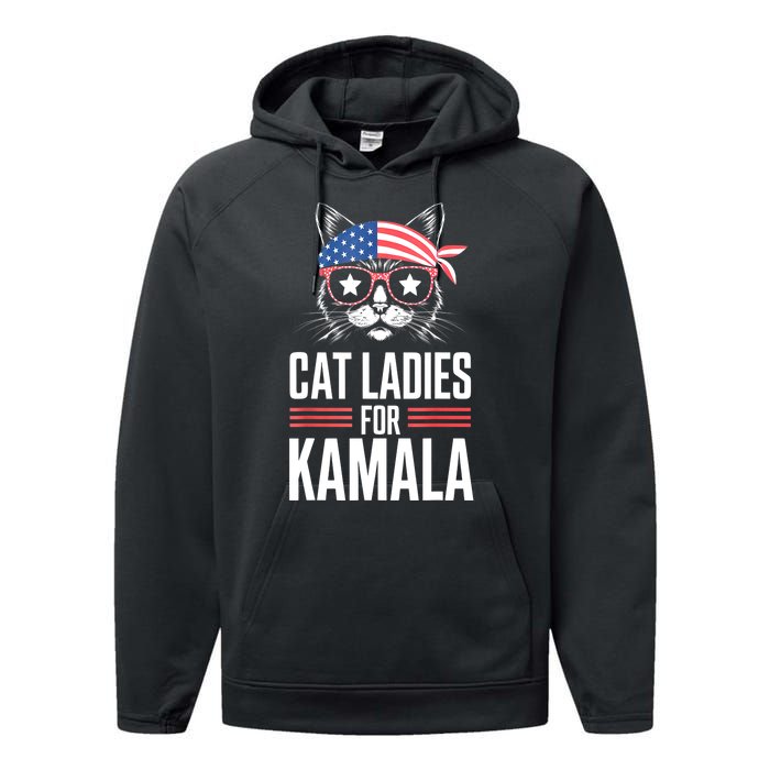 Funny Cat 2024 President Kamala Harris Cat Ladies For Kamala Gift Performance Fleece Hoodie