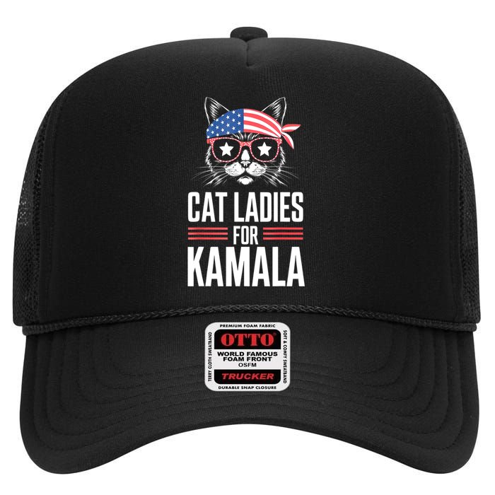 Funny Cat 2024 President Kamala Harris Cat Ladies For Kamala Gift High Crown Mesh Back Trucker Hat