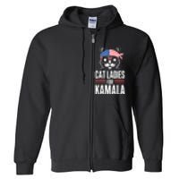 Funny Cat 2024 President Kamala Harris Cat Ladies For Kamala Gift Full Zip Hoodie