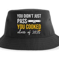 Funny Class 2025 You Didnt Just Pass You Cooked Graduation Sustainable Bucket Hat