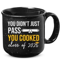 Funny Class 2025 You Didnt Just Pass You Cooked Graduation 15oz Campfire Ceramic Mug