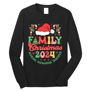 Family Christmas 2024 Making Memories Together Long Sleeve Shirt